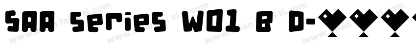 SAA series W01 B D字体转换